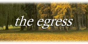 the egress