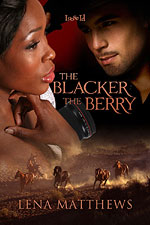 The Blacker the Berry